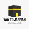❣WAY TO JANNAH❣
