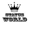 Join 👑 sтυтυs 🌍 ωσяl∂ WhatsApp Group