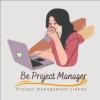 🌈Be Project Manager